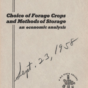 Choice of Forage Crops and Methods of Storage, an Economic Analysis (Technical Bulletin 130), Jul. 1958