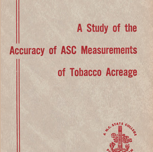 A Study of the Accuracy of ASC Measurements of Tobacco Acreage (Technical bulletin 135), Aug. 1958