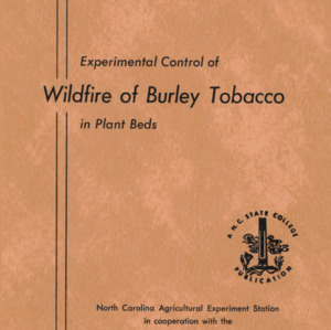 Experimental Control of Wildfire of Burley Tobacco in Plant Beds (Technical Bulletin 142), June 1960