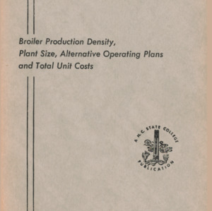 Broiler Production Density, Plant Size, Alternative Operating Plans and Total Unit Costs (Technical Bulletin 144), June 1960