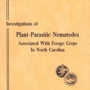 Investigations of Plant-Parasitic Nematodes Associated with Forage Crops in North Carolina (Technical Bulletin 148), Nov. 1961