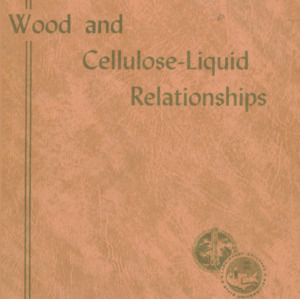 Wood and Cellulose-Liquid Relationships (Technical Bulletin 150), Sept. 1962