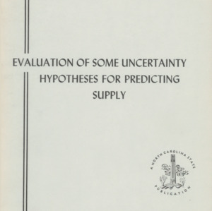Evaluation of Some Uncertainty Hypotheses for Predicting Supply (Technical Bulletin 160), Mar. 1964