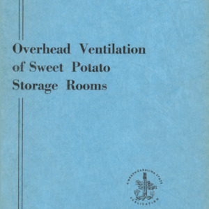 Overhead Ventilation of Sweet Potato Storage Rooms (Technical Bulletin 166), Mar. 1965