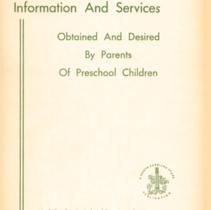 Information and Services Obtained and Desired By parents of Preschool Children (Technical Bulletin 167), Jun. 1965