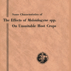 Some Characteristics of the Effects of Meloidogyne spp. on Unsuitable Host Crops (Technical Bulletin 169), Sept. 1965