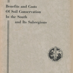 Benefits and Costs of Soil Conservation In the South and Its Subregions (Technical Bulletin 172), Apr. 1966