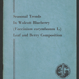 Seasonal trends in wolcott blueberry (vaccinium corymbosum l.) leaf and berry composition (North Carolina Agricultural Experiment Station. Technical bulletin 173)