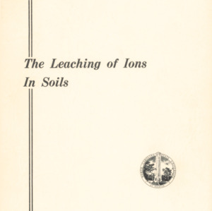 The Leaching of Ions in Soils (Technical Bulletin 184), Feb. 1968
