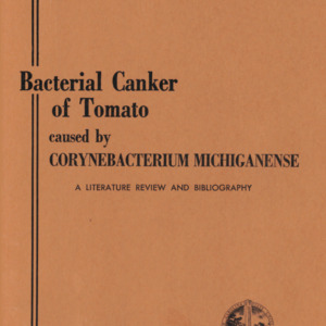 Bacterial Canker of Tomato Caused by Corynebacterium Michiganense (Technical Bulletin 193), Oct. 1969