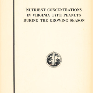 Nutrient Concentrations in Virginia Type Peanuts during the Growing Season (Technical Bulletin 204), Nov. 1970