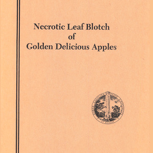 Necrotic Leaf Blotch of Golden Delicious Apples (Technical Bulletin 224), March 1974
