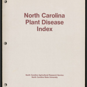 North Carolina Plant Disease Index, 1985 June (Technical Bulletin 240 Revised)