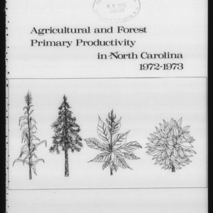 Agricultural and Forest Primary Productivity in North Carolina, 1972-1973 (Technical Bulletin 241)