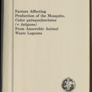 Factors Affecting Production of the Mosquito, Culex quinquefasciatus (= fatigans) from Anaerobic Animal Waste Lagoons, (Technical Bulletin 256), Aug. 1978