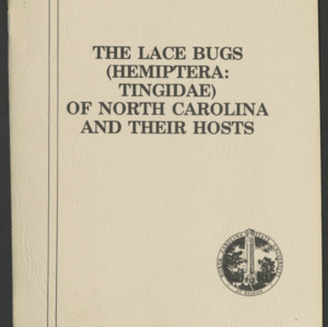 The Lace Bugs (Hemiptera: Tingidae) of North Carolina and Their Hosts (Technical Bulletin 257), Jan. 1979