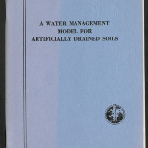 A Water Management Model for Artificially Drained Soils (Technical Bulletin 267), Jul. 1980