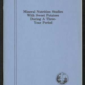 Mineral Nutrition Studies with Sweet Potatoes During a Three-Year Period, (Technical Bulletin 273), May 1982