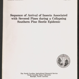 Sequence of Arrival of Insects Associated with Severed Pines during a Collapsing Southern Pine Beetle Epidemic (Technical Bulletin 277), May 1984