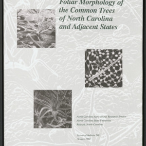 Foliar Morphology of the Common Trees of North Carolina and Adjacent States, 1992 Oct (Technical Bulletin 298)