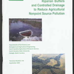 Riparian Buffers and Controlled Drainage to Reduce Agricultural Nonpoint Source Pollution, 2002 Sept (Technical Bulletin 318)