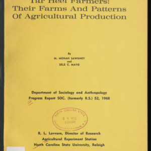 Tar Heel Farmers: Their Farms and Patterns of Agricultural Production (Progress Report RS-52), 1968