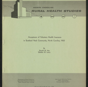 North Carolina Rural Health Studies: Acceptance of Voluntary Health Insurance in Scotland Neck Community, North Carolina, 1955 (Progress Report RS-27)