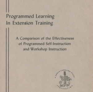 Programmed Learning in Extension Training: A Comparison of the Effectiveness of Programmed Self-Instruction and Workshop Instruction, 1964 (Technical Bulletin 161)