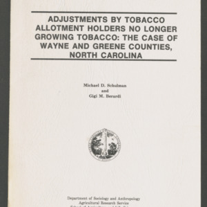 Adjustments by Tobacco Allotment Holders No Longer Growing Tobacco: The Case of Wayne and Greene Counties, North Carolina, (Progress Report SOC 74), 1982