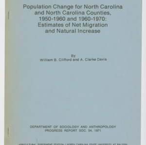 Population Change for North Carolina and North Carolina Counties 1950-1960 and 1960-1970: Estimates of Net Migration and Natural Increase (Progress Report SOC 54), 1971
