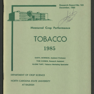 Measured Crop Performance: Tobacco 1985, Research Report No. 103, Dec, 1985