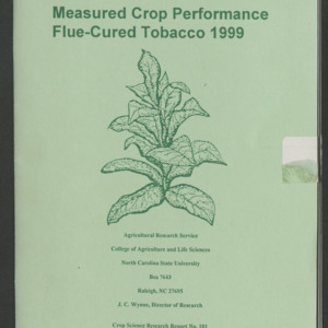 North Carolina Measured Crop Performance: Flue-Cured Tobacco 1999 (Crop Science Research Report No. 181)