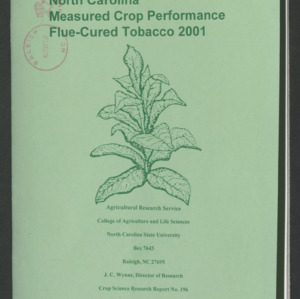 North Carolina Measured Crop Performance: Flue-Cured Tobacco 2001 (Crop Science Research Report No. 196)