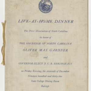 Live-at-Home Dinner for Governor Oliver Max Gardner and Governor-Elect F. C. B. Ehringhaus program, December 16, 1932