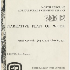 North Carolina Agriculture Extension Service -- SEMIS Narrative Plan of Work July 1, 1971-June 30, 1972