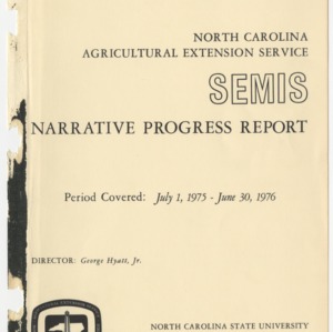 North Carolina Agricultural Extension Service SEMIS Narrative Progress Report - North Carolina State University Raleigh, North Carolina