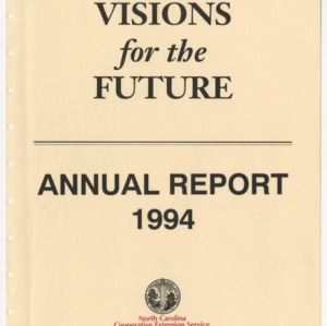 Visions of the Future - Annual Report 1994 - North Carolina Cooperative Extension Service