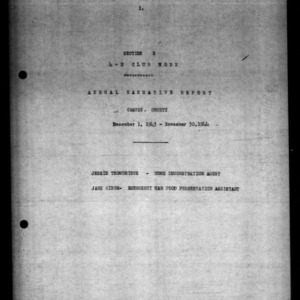 Annual Narrative Report Section "B": 4-H Club Work; and Section "C": Supplement, Craven County, NC, 1944