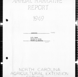 Annual Narrative Report of County Extension Agent, Alamance County, NC, 1949
