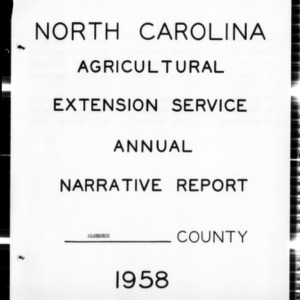 Annual Narrative Report of County Agent, Alamance County, NC