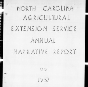 Annual Narrative Report of Extension Work, African American, Caswell County, NC, 1957