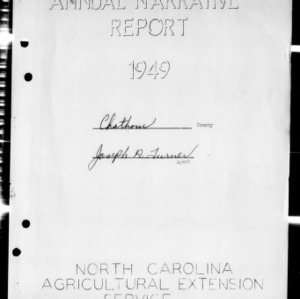 Annual Narrative Report of Extension Work, African American, Chatham County, NC, 1949