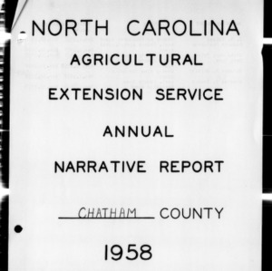 Annual Narrative Report of Extension Work, Chatham County, NC, 1958