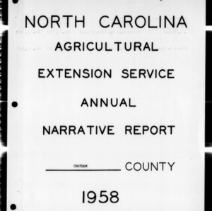 Annual Narrative Report of Extension Work, African American, Chatham County, NC, 1958