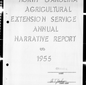 Annual Narrative Report of Extension Work, Craven County, NC, 1955