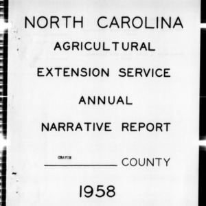 Annual Narrative Report Extension Work, African American, Craven County, NC, 1958