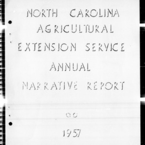 Annual Narrative Report of Extension and Home Demonstration Work, African American, Durham County, NC, 1957