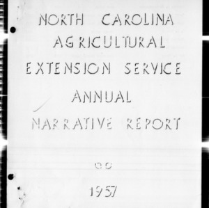 Agricultural Extension Service Annual Narrative Report, Edgecombe County, NC, 1957