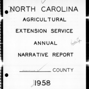 Agricultural Extension Service and Home Demonstration Annual Narrative Report, Franklin County, NC, 1958