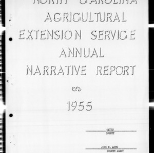 Agricultural Extension Service Annual Narrative Report, Gates County, NC, 1955